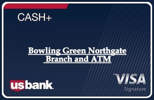 Bowling Green Northgate Branch and ATM