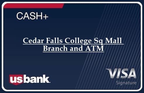 Cedar Falls College Sq Mall Branch and ATM