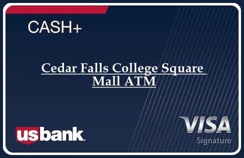 Cedar Falls College Square Mall ATM