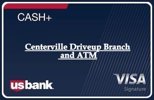 Centerville Driveup Branch and ATM
