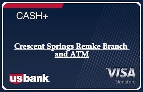 Crescent Springs Remke Branch and ATM