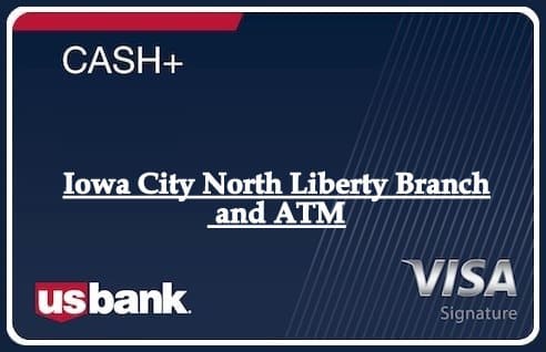 Iowa City North Liberty Branch and ATM