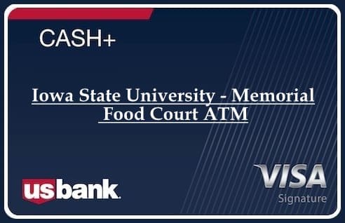 Iowa State University - Memorial Food Court ATM