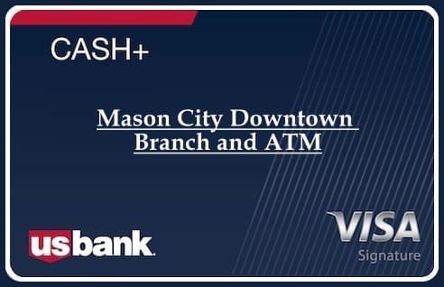 Mason City Downtown Branch and ATM