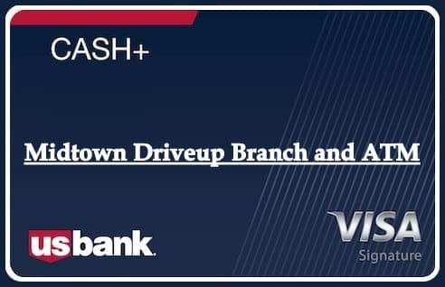 Midtown Driveup Branch and ATM