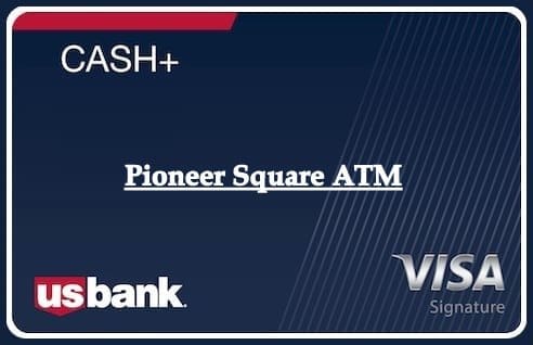 Pioneer Square ATM