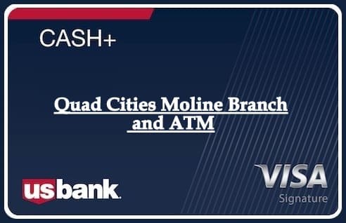 Quad Cities Moline Branch and ATM