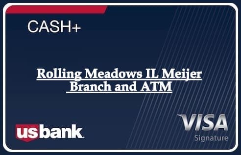 Rolling Meadows IL Meijer Branch and ATM