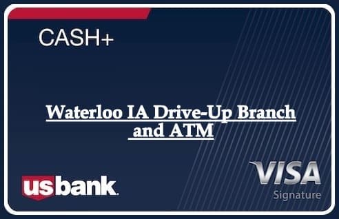 Waterloo IA Drive-Up Branch and ATM