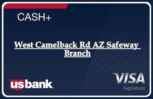 West Camelback Rd AZ Safeway Branch