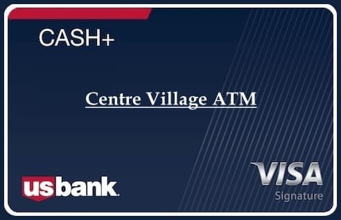 Centre Village ATM