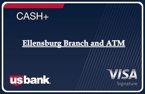 Ellensburg Branch and ATM