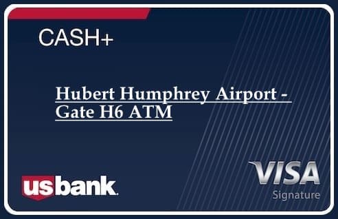 Hubert Humphrey Airport - Gate H6 ATM