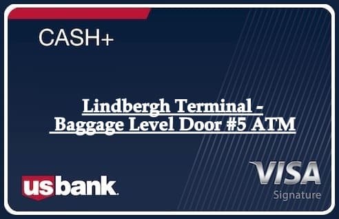 Lindbergh Terminal - Baggage Level Door #5 ATM