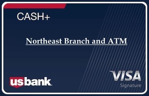 Northeast Branch and ATM