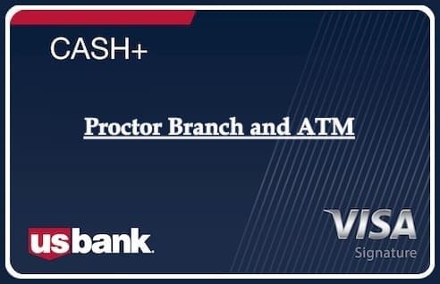 Proctor Branch and ATM