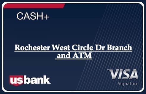Rochester West Circle Dr Branch and ATM