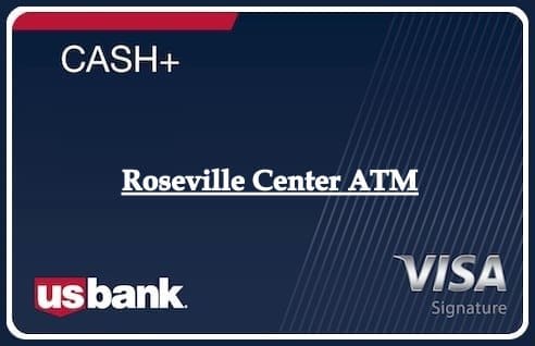 Roseville Center ATM