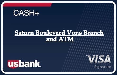 Saturn Boulevard Vons Branch and ATM