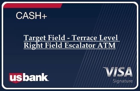 Target Field - Terrace Level Right Field Escalator ATM