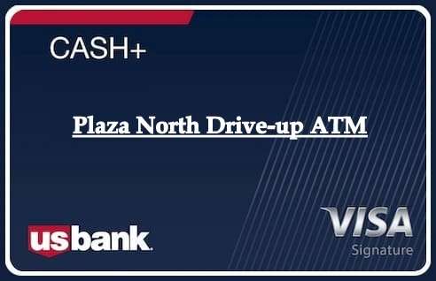 Plaza North Drive-up ATM